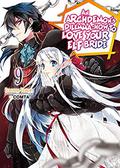 An Archdemon’s Dilemma: How to Love Your Elf Bride: Volume 9 by Hikoki