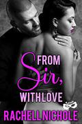 From Sir With Love (The K Club #3) by Rachell Nichole