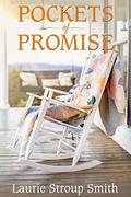 Pockets of Promise (The Pocket Quilt #1) by Laurie Stroup Smith