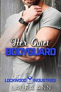 Her Quiet Bodyguard by Laura Ann
