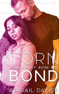 Torn Bond by Abigail Davies