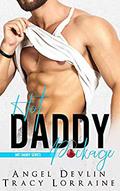 Hot Daddy Package by Tracy Lorraine, Angel Devlin