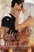 Unbreakable by Melanie Harlow