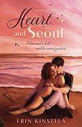 Heart and Seoul (The Seoul #1) by Erin Kinsella