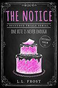 The Notice by L.L. Frost