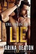 Truth In The Lie (The Leonidas Corporation #2) by Tarina Deaton