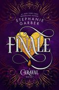 Finale (Caraval #3) by Stephanie Garber