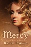 Mercy: Third Novel of Rhynan (Novels of Rhynan #3) by Rachel Rossano