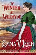 To Winter at Wildsyde by Emma V. Leech