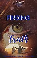 Finding Truth (Heartmates Trilogy #2) by J. Grace