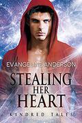 Stealing Her Heart by Evangeline Anderson, Reese Dante