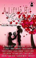 A Little Bit Cupid: A Collection of Short Stories by Stacey Lewis