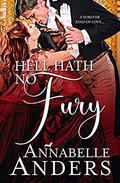 Hell Hath No Fury by Annabelle Anders