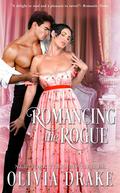 Romancing the Rogue (Rosebuds #1) by Olivia Drake