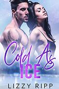 Cold as Ice (The Timberwolves #3) by Lizzy Ripp
