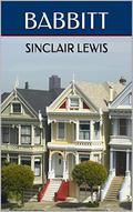 Babbitt & Main Street by Sinclair Lewis