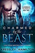 Charmed by the Beast: A Steamy Paranormal Romance Spin on Beauty and the Beast (The Conduit #3) by Conner Kressley