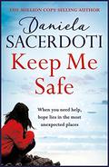 Keep Me Safe (Seal Island #1) by Daniela Sacerdoti