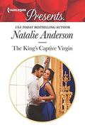 The King's Captive Virgin by Natalie Anderson