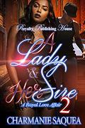 A Lady & Her Sire 2: A Royal Love Affair by Charmanie Saquea