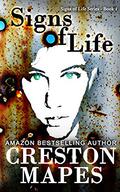 Signs of Life (The Signs of Life #1) by Creston Mapes