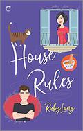 House Rules (Uptown #3) by Ruby Lang