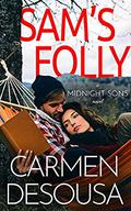 Sam's Folly (Midnight Sons #1) by Carmen DeSousa
