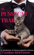 The Pussycat Trap by Caroline Bell Foster