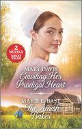 Courting Her Prodigal Heart and the Amish Baker: A 2-In-1 Collection by Mary Davis