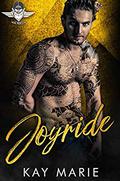 Joyride (Savage Menaces MC #4) by Kay Marie