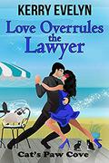 Love Overrules the Lawyer (Cat's Paw Cove #10) by Wynter Daniels