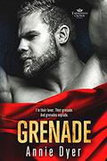 Grenade by Annie Dyer