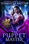 The Puppet Master (The Paranormal University Files: Skylar #5) by Dominique Kristine