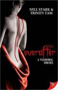 everafter by Nell Stark, Trinity Tam