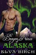 The Dragon Prince of Alaska by Elva Birch