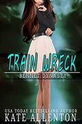 Train Wreck (Bennett Dynasty #6) by Kate Allenton