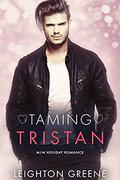 Taming Tristan by Leighton Greene