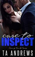 Care To Inspect (Caring Hands Series #3) by T.A. Andrews