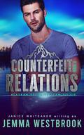 Counterfeit Relations by Jemma Westbrook, Janice Whiteaker