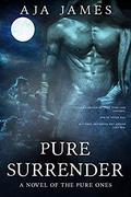 Pure Surrender by Aja James
