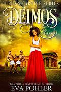 Deimos (Cupid's Captive #3) by Eva Pohler