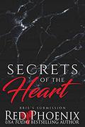 Secrets of the Heart by Red Phoenix