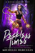 Reckless Times by Michelle Hercules