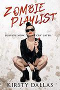 Zombie Playlist by Kirsty Dallas
