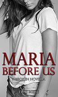 Maria Before Us (Broken #4) by Ellie Messe