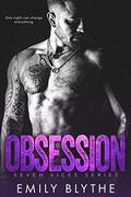 Obsession (Seven Vices #3) by Emily Blythe