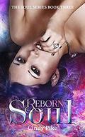 Reborn Soul (Soul #3) by Cindy Pike