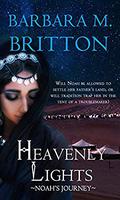 Heavenly Lights: Noah's Journey (Daughter's of Zelopheha #2) by Barbara M. Britton