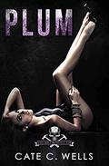 Plum by Cate C. Wells