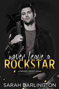 Never Leave a Rockstar (Rockstars in Kill Devil Hills #4) by Sarah Darlington